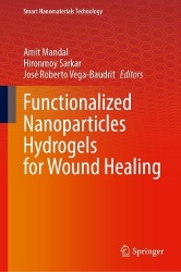 Functionalized Nanoparticles Hydrogels for Wound Healing