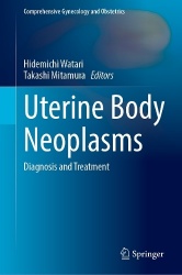 Uterine Body Neoplasms : Diagnosis and Treatment