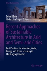 Recent Approaches of Sustainable Architecture in Arid and Semi-arid Cities : Best Practices for Materials, Water, Energy