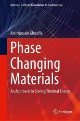 Phase Changing Materials : An Approach to Storing Thermal Energy