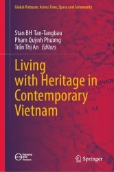 Living with Heritage in Contemporary Vietnam