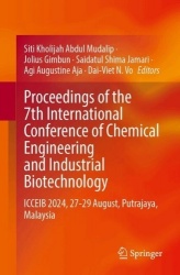 Proceedings of the 7th International Conference of Chemical Engineering and Industrial Biotechnology : ICCEIB 2024, 27-29