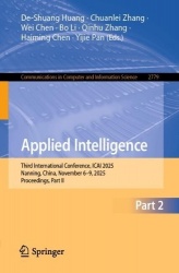 Applied Intelligence : Third International Conference, ICAI 2025, Nanning, China, November 6–9, 2025, Proceedings, Part II