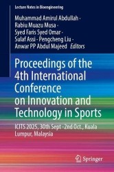 Proceedings of the 4th International Conference on Innovation and Technology in Sports : ICITS 2025, 30th September - 2nd