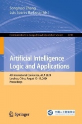 Artificial Intelligence Logic and Applications : 4th International Conference, AILA 2024, Lanzhou, China, August 10–11,