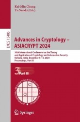 Advances in Cryptology – ASIACRYPT 2024 : 30th International Conference on the Theory and Application of Cryptology and