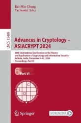 Advances in Cryptology – ASIACRYPT 2024 : 30th International Conference on the Theory and Application of Cryptology and