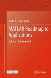 MATLAB Roadmap to Applications : Volume I Fundamental