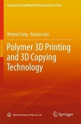 Polymer 3D Printing and 3D Copying Technology