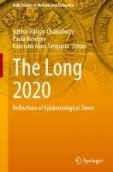 The Long 2020 : Reflections of Epidemiological Times