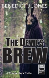 The Devil's Brew - A Charlie Bars Thriller