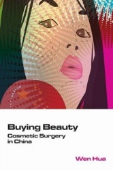 Buying Beauty - Cosmetic Surgery in China