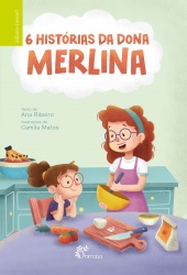 6 histórias da dona merlina