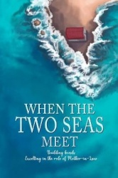 When the Two Seas Meet: Building bonds Excelling in the role of Mother-in-Law