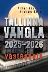 Tallinna vangla 2025-2026 : vastasseis