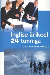 INGLISE ÄRIKEEL 24 TUNNIGA + CD