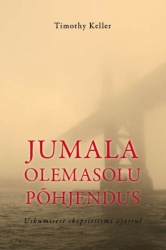 JUMALA OLEMASOLU POHJENDUS