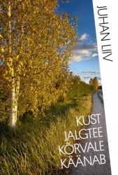 Kust jalgtee kõrvale käänab
