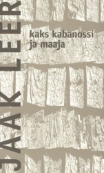 KAKS KABANOSSI JA MAAJA