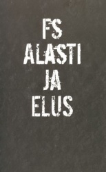 ALASTI JA ELUS