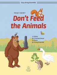 Don't feed the animals (+4 stemmaa) : 12 Stücke für Streichorchester = 12 pieces for string ensemble