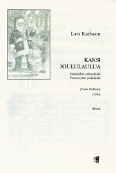 Kaksi joululaulua : Joulupukin odotuslaulu, Pienen tytön joululaulu : (1990) : SSAA