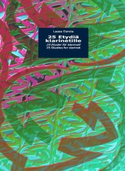 25 etydiä klarinetille = 25 etyder för klarinett = 25 studies for clarinet