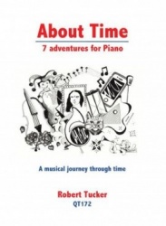 About time : 7 adventures for piano : a musical journey through time