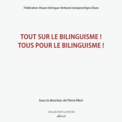 Tout sur le bilinguisme ! Tous pour le bilinguisme !