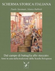 Dal campo di battaglia allo steccato - Armi in asta nella tradizione della Scuola Bolognese
