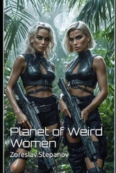 Planet of Weird Women
