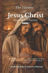 The History of Jesus Christ  -