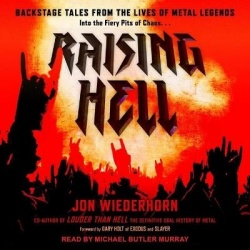 Raising Hell - Backstage Tales from the Lives of Metal Legends