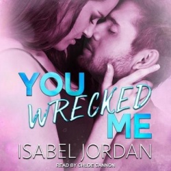 You Wrecked Me