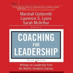 Coaching for Leadership - Writings on Leadership from the World's Greatest Coaches