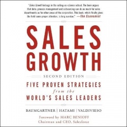Sales Growth - Five Proven Strategies from the World's Sales Leaders, Second Edition