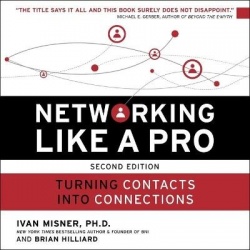 Networking Like a Pro - Turning Contacts Into Connections