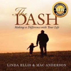 The Dash - Making a Difference with Your Life