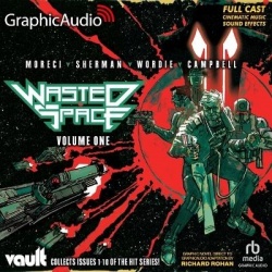 Wasted Space Volume One [Dramatized Adaptation]