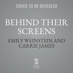 Behind Their Screens - What Teens Are Facing (and Adults Are Missing)