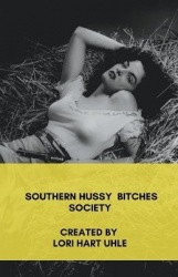 Southern Hussy Bitches Society
