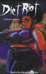 Diet Riot - A Fatterpunk Anthology