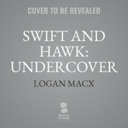 Swift and Hawk: Undercover