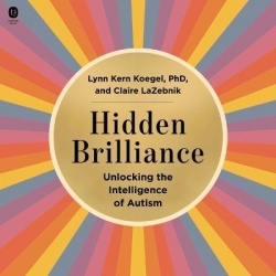 Hidden Brilliance - Unlocking the Intelligence of Autism