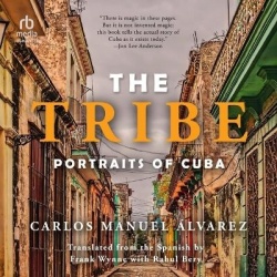 The Tribe - Portraits of Cuba