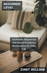 Beginner Level Arithmetic Sequences and Solved Problems - Mathematics for Daily Life