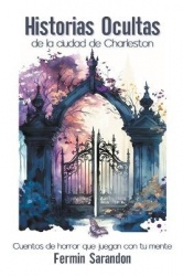 Historias Ocultas de la ciudad de Charleston