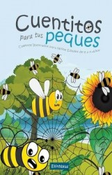 Cuentitos para tus Peques - Cuentos Ilustrados para Niños Edades de 6 a 9 Años