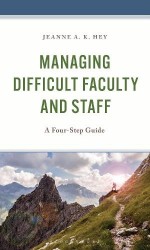 Managing Difficult Faculty and Staff - A Four-Step Guide