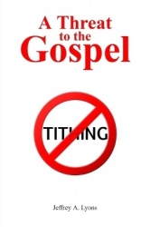 A Threat to the Gospel - Exposing the Harmful Effects of False Teachings on Tithing